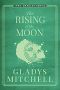 [Mrs. Bradley 18] • B 18 The Rising of the Moon